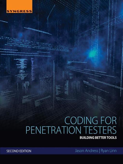 Title details for Coding for Penetration Testers by Jason Andress - Available